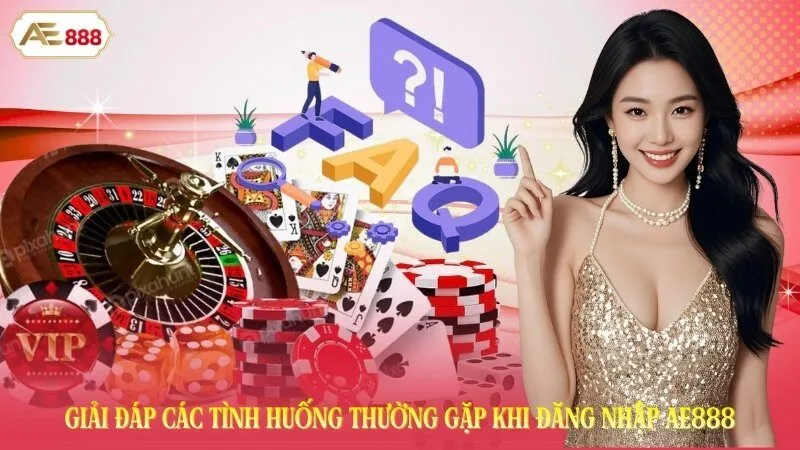 Giải đáp các tình huống thường gặp khi đăng nhập 